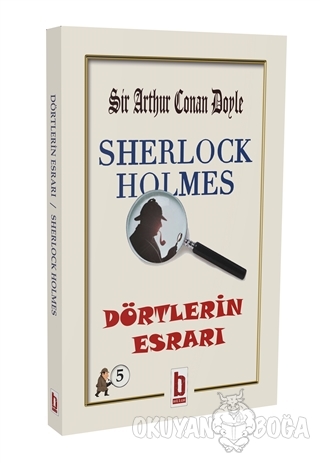 Dörtlerin Esrarı - Sherlock Holmes - Sir Arthur Conan Doyle - Billur Y