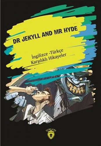Dr. Jekyll And Mr Hyde (İngilizce - Türkçe Karşılıklı Hikayeler) - Kol