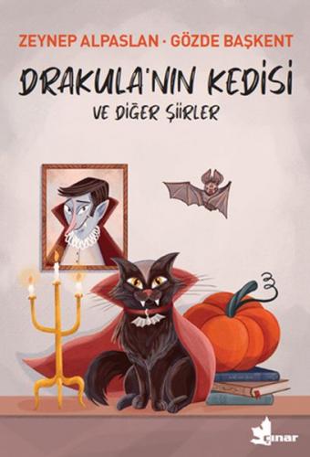 Drakula'nın Kedisi ve Diğer Şiirler - Zeynep Alpaslan - Çınar Yayınlar