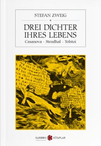 Drei Dichter İhres Lebens - Stefan Zweig - Karbon Kitaplar