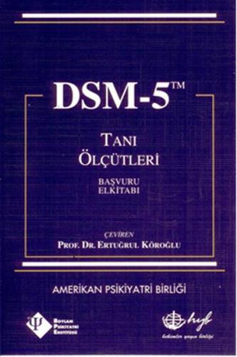 DSM-5 Tanı Ölçütleri Başvuru El Kitabı - Komisyon - Hyb Yayıncılık