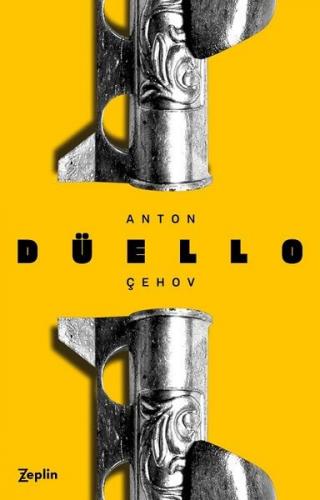 Düello - Anton Pavloviç Çehov - Zeplin Kitap