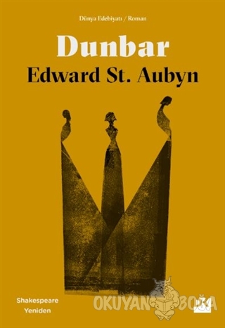 Dunbar - Edward St. Aubyn - Doğan Novus