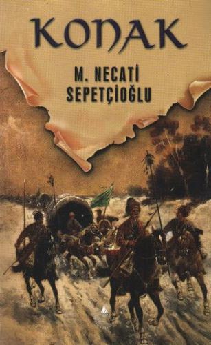 Dünki Türkiye 4. Kitap: Konak - M. Necati Sepetçioğlu - İrfan Yayıncıl