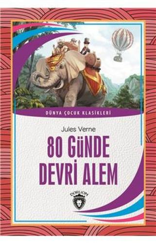 80 Günde Devri Alem - Jules Verne - Dorlion Yayınevi