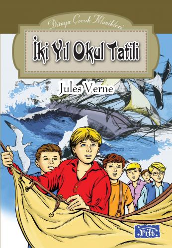 İki Yıl Okul Tatili - Jules Verne - Parıltı Yayınları