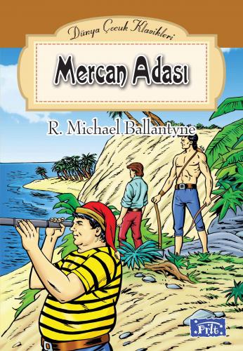 Mercan Adası - Robert Michael Ballantyne - Parıltı Yayınları