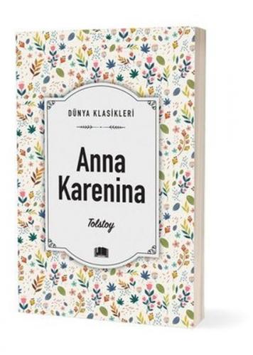 Dünya Klasikleri - Anna Karenina - Lev Nikolayeviç Tolstoy - Ema Klasi