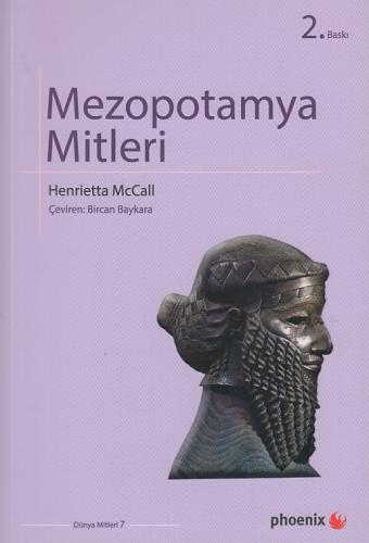 Mezopotamya Mitleri - Henrietta Mccall - Phoenix Yayınevi