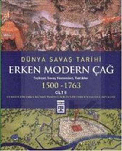 Dünya Savaş Tarihi Cilt 2 - Erken Modern Çağ (1500-1763) (Ciltli) - Ch