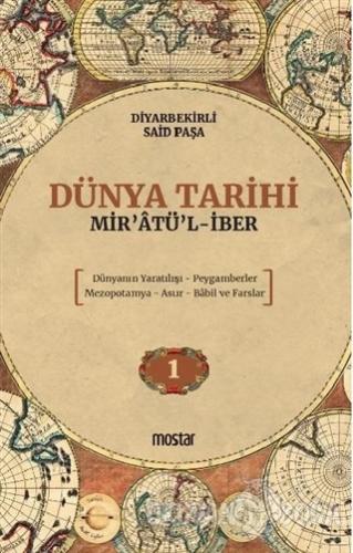 Dünya Tarihi – Mir'atü'l-İber - Diyarbekirli Said Paşa - Mostar Yayınl