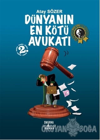 Dünyanın En Kötü Avukatı - Atay Sözer - Smirna Yayınları