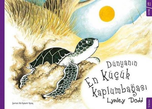 Dünyanın En Küçük Kaplumbağası - Lynley Dodd - Sola Kidz