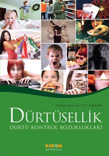 Dürtüsellik - Kolektif - Kaknüs Yayınları - Ders Kitapları