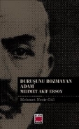 Duruşunu Bozmayan Adam - Mehmet Akif Ersoy - Mehmet Nezir Gül - Elips 
