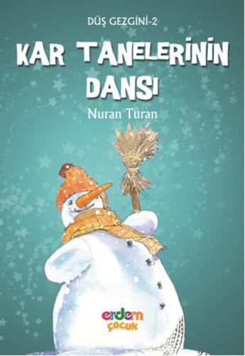 Kar Tanelerinin Dansı - Nuran Turan - Erdem Çocuk