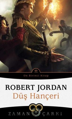 Düş Hançeri - Zaman Çarkı 11 - Robert Jordan - İthaki Yayınları