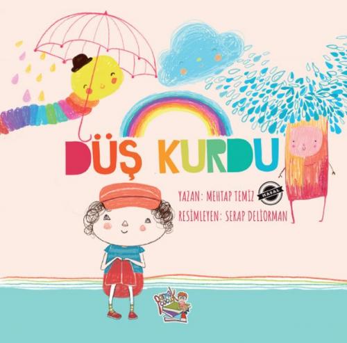 Düş Kurdu - Mehtap Temiz - Parmak Çocuk Yayınları