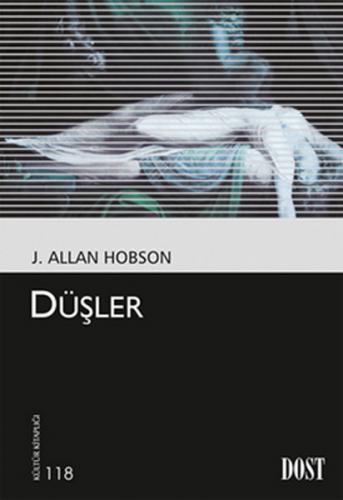 Düşler - J. Allan Hobson - Dost Kitabevi Yayınları