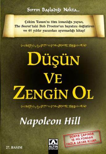 Düşün ve Zengin Ol - Napoleon Hill - Altın Kitaplar