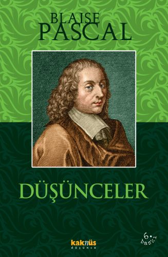 Düşünceler - Blaise Pascal - Kaknüs Yayınları