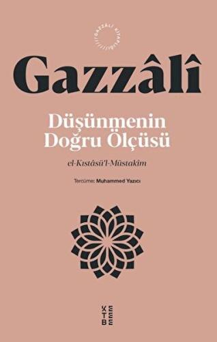 Düşünmenin Doğru Ölçüsü - İmam Gazzali - Ketebe Yayınları