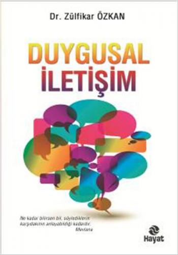 Duygusal İletişim - Zülfikar Özkan - Hayat Yayınları