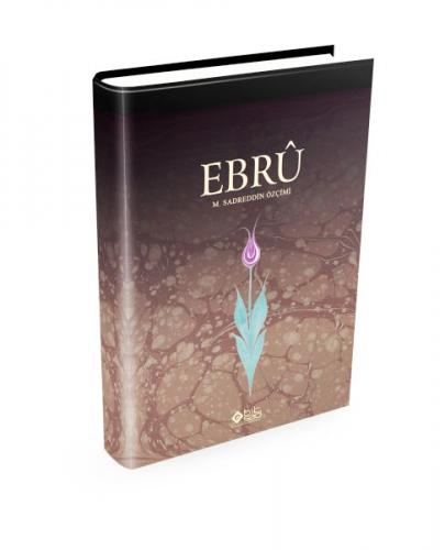 Ebru (Ciltli) - Kolektif - Damla Yayınevi - Dini Kitaplar