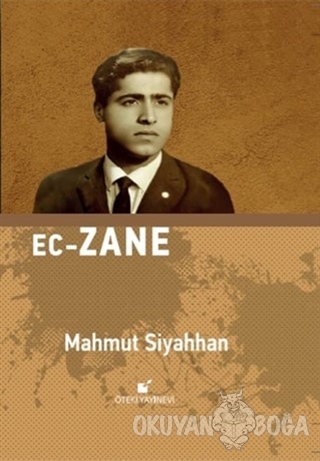 Ec-Zane (Ciltli) - Mahmut Siyahhan - Öteki Yayınevi