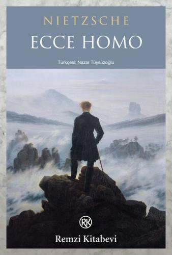 Ecce Homo - Friedrich Nietzsche - Remzi Kitabevi
