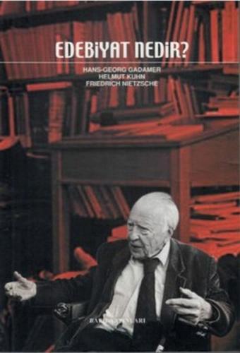 Edebiyat Nedir? - Hans Georg Gadamer - Babil Yayınları - Erzurum
