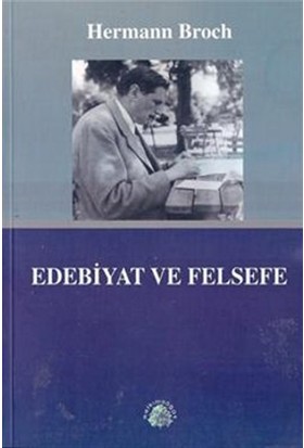 Edebiyat ve Felsefe - Hermann Broch - Salkımsöğüt Yayınları