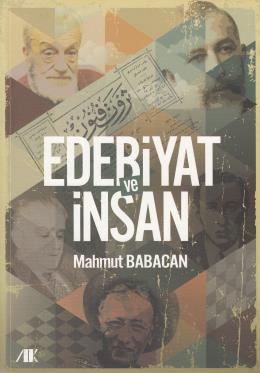 Edebiyat ve İnsan - Mahmut Babacan - Akademik Kitaplar - Ders Kitaplar