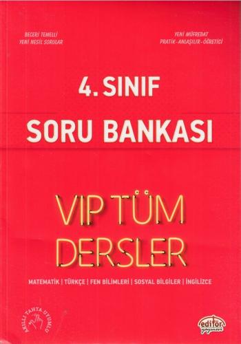 4. Sınıf VIP Tüm Dersler Soru Bankası - Kolektif - Editör Yayınevi