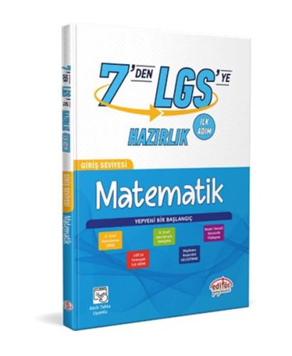 Editör 7’den Lgs’ye Hazırlık Matematik - Komisyon - Editör Yayınları