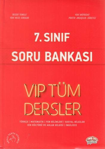 7. Sınıf VIP Tüm Dersler Soru Bankası - Kolektif - Editör Yayınevi