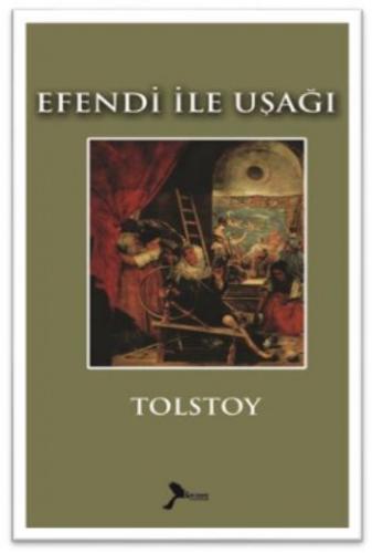 Efendi İle Uşağı - Lev Nikolayeviç Tolstoy - Karmen Yayınları
