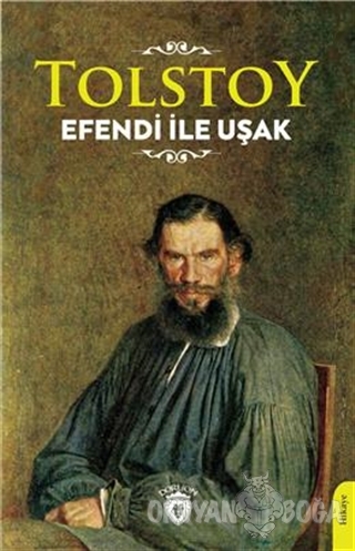 Efendi İle Uşak - Lev Nikolayeviç Tolstoy - Dorlion Yayınevi