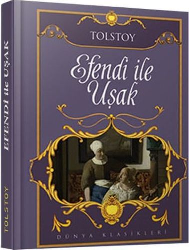 Efendi İle Uşak - Lev Nikolayeviç Tolstoy - Yılmaz Basım