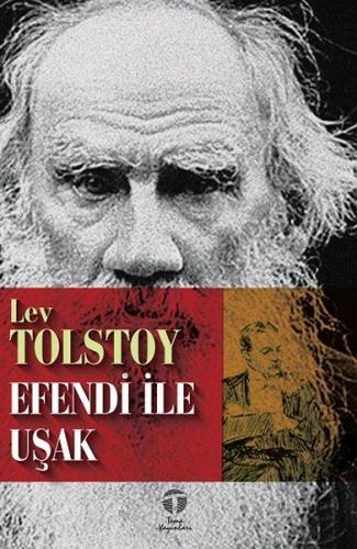 Efendi ile Uşak - Lev Nikolayeviç Tolstoy - Tema Yayınları