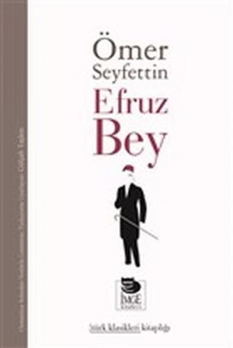 Efruz Bey - Ömer Seyfettin - İmge Kitabevi Yayınları