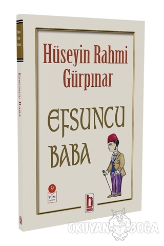 Efsuncu Baba - Hüseyin Rahmi Gürpınar - Billur Yayınları
