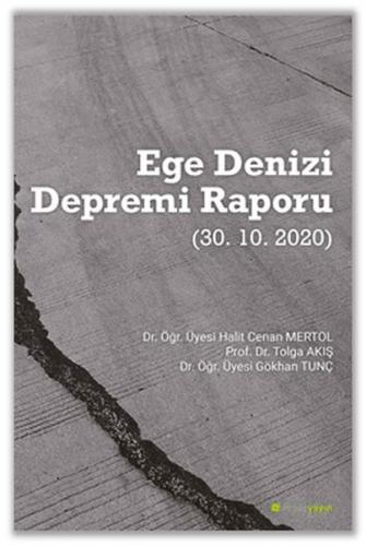 Ege Denizi Depremi Raporu (30.10.2020) - Halit Cenan Mertol - Hiperlin