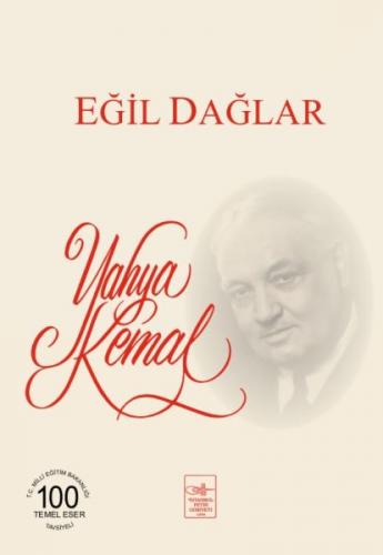 Eğil Dağlar - Yahya Kemal Beyatlı - İstanbul Fetih Cemiyeti Yayınları