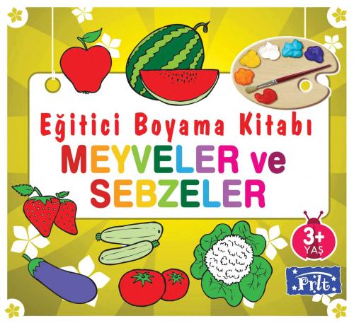 Eğitici Boyama Kitabı - Meyveler ve Sebzeler - Kolektif - Parıltı Yayı