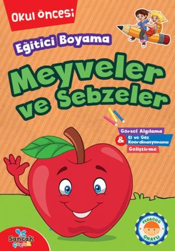 Meyveler ve Sebzeler - Kolektif - Sancak Yayınları