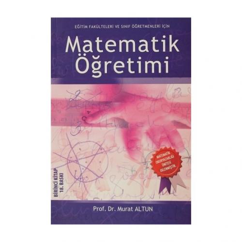 İlkokullarda 1,2,3,4 Sınıflarda Matematik Öğretimi - Murat Altun - Alf