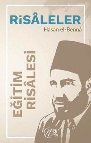 Eğitim Risalesi - Hasan El-Benna - Nida Yayınları