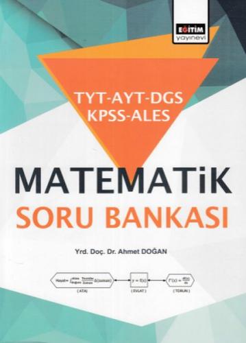 TYT - AYT - DGS - KPSS - ALES Matematik Soru Bankası - Ahmet Doğan - E