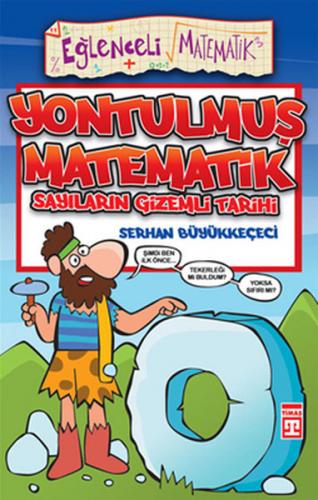 Yontulmuş Matematik - Serhan Büyükkeçeci - Timaş Yayınları